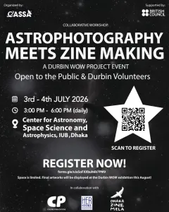 Poster for the Astrophotography Meets Zine Making workshop, 3–4 July 2026 at CASSA, IUB.